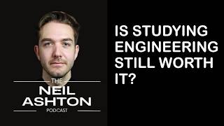 Should You Still Study Engineering in the Age of AI?