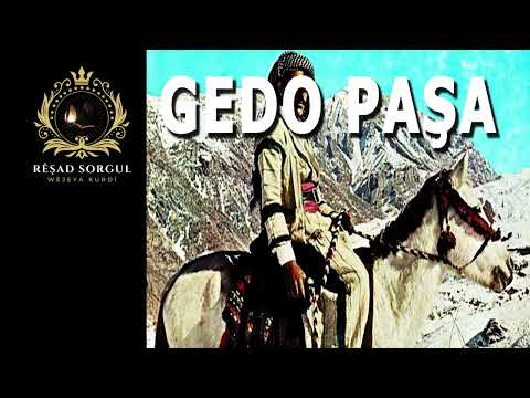 Gedo Paşa - çîrok û çîvanok û destan - Zeynel Abidîn Zinar - Rêşad Sorgul رێشاد سۆرگول