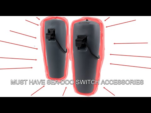 MUST HAVE Sea-Doo Switch Accessories Part 1?