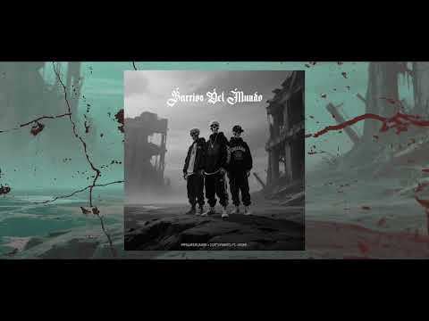 Barrios Del Mundo - PapewanCalavera & Scottypebeats Ft. VanSan (Chile/Bulgaria) - Single