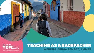 Teaching as a Backpacker