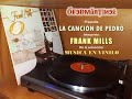 FRANK MILLS - LA CANCIÓN DE PEDRO