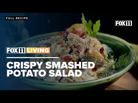 Crispy Smashed Potato Salad; side dish recipe from FOX 11 Living