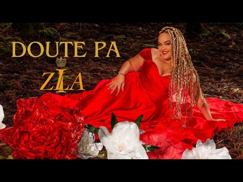 ZILA - DOUTE PA (CLIP OFFICIEL)