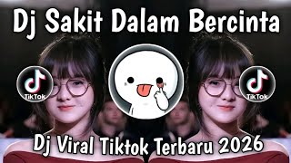 Download lagu DJ SAKIT DALAM BERCINTA X BABAT BABAT SOUND BY XNCS RMX SOUND VIRAL DI TIKTOK BANYAK DICARI 2026 mp3