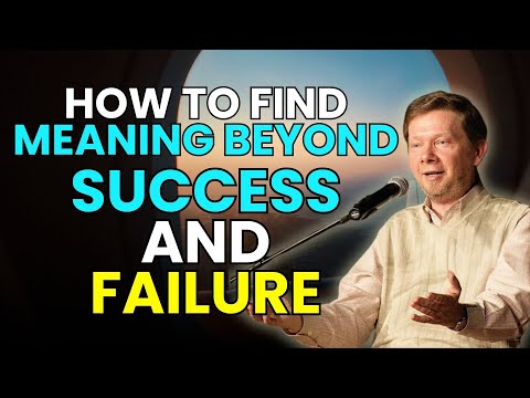 🌟 How to Find Meaning Beyond Success and Failure ✨ | Eckhart Tolle Relationships 🕊️