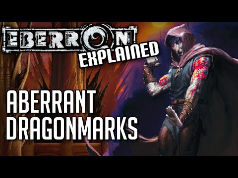 Eberron Explained | Aberrant Dragonmarks