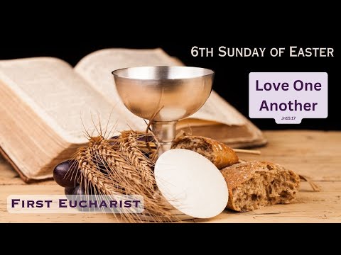 6th Sunday of Easter Sunday Mass May 5, 2024 10a
