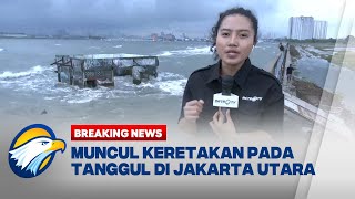BREAKING NEWS - Jakarta Kebanjiran, Ombak Menerjang Sempat Lewati Tanggul Mutiara