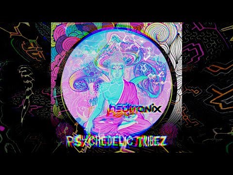 hedtronix - Psychedelic Tribez (2018)