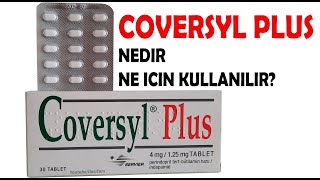 COVERSYL PLUS Nedir, Niçin Kullanılır, Nasıl Kullanılır, Yan Etkileri 