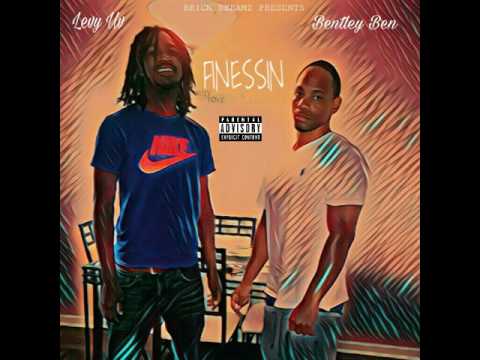 LEVY UV FT . BENTLEY BEN - FINESSIN ( PROD . CASHMONEYAP & KINGLEEBOY )