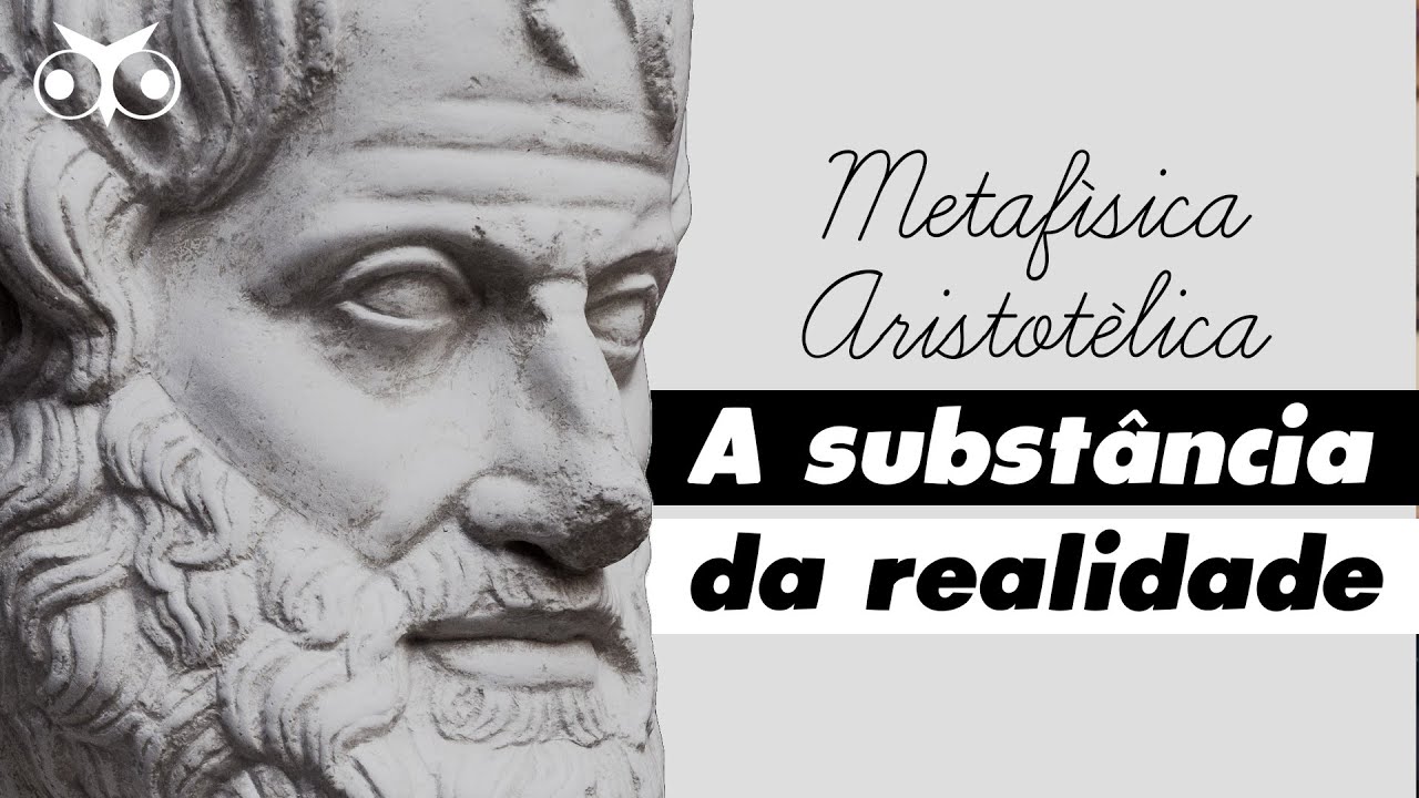 O conceito de SUBSTÂNCIA (ousia) em ARISTÓTELES | Metafísica | História da Filosofia