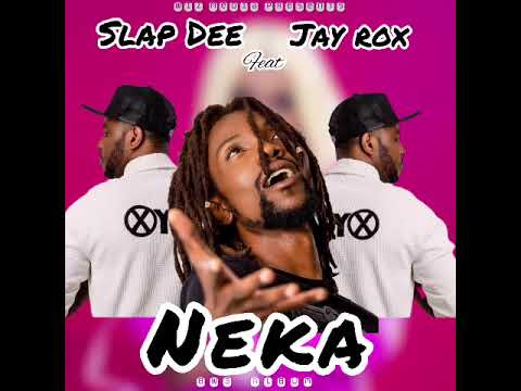 Slap Dee Feat Jay Rox-Neka (Bw3 Album)