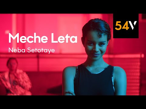 Neba Setotaye - Meche Leta (official video) - 54vibez
