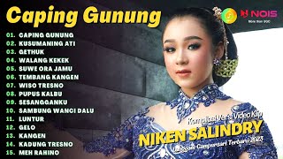 Download lagu NIKEN SALINDRY - CAPING GUNUNG | TOP 15 KOMPILASI LANGGAM CAMPURSARI FULL ALBUM TERBARU 2023 mp3