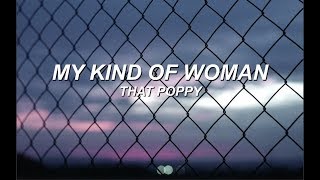 That Poppy - My Kind of Woman (Mac Demarco Cover - Lyrics)