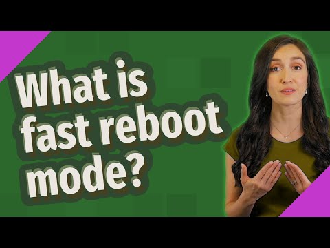 What is fast reboot mode?