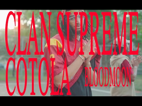 Clan Supreme x Cotola - Bloodmoon (Official Music Video 2025)