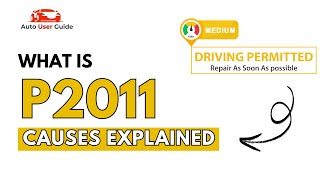 OBD Code p2011 Guide to Repair