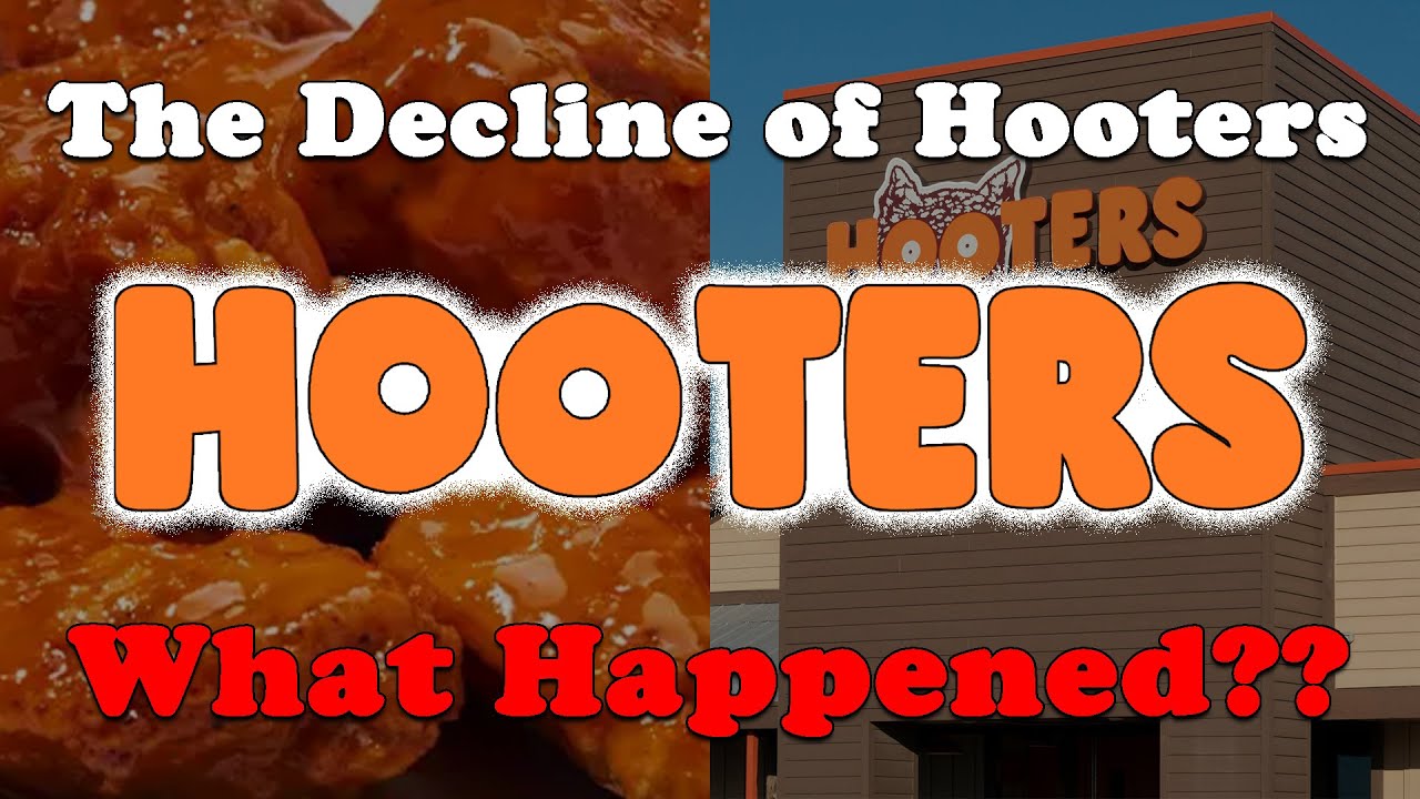 The Decline of Hooters...What Happened?
