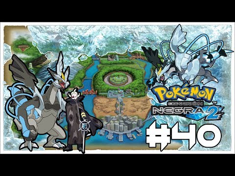 Pokémon N2 Randomlocke | Español | Ep.40 "KYUREM NEGRO NO DIGO MAS"