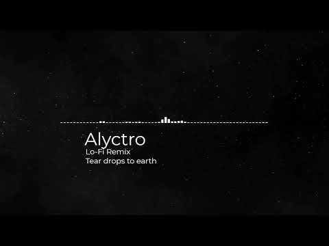 Tear drops to earth - Black Lagoon Lo-Fi Remix