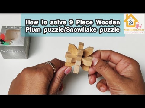 9 Piece 3D wooden Burr puzzle | plum puzzle | Snowflake puzzle| How to solve wooden star puzzle| MTC