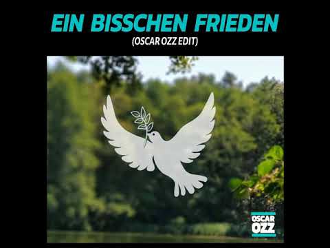 FREE DOWNLOAD: Ein bisschen Frieden (Oscar OZZ Edit)