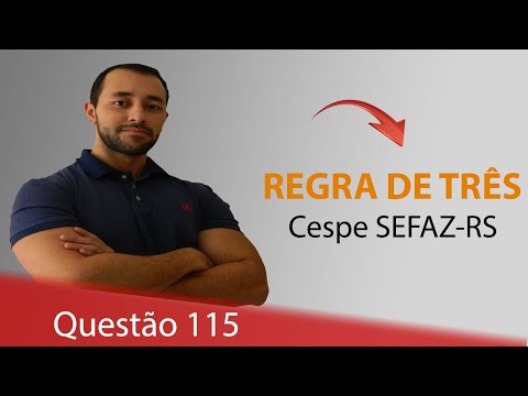 Questão 115 - Matemática (Regra de três composta) - Cespe SEFAZ-RS