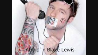 &quot;Afraid&quot; - Blake Lewis