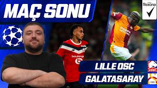 Lille-Galatasaray | Maç Sonu Değerlendirmesi