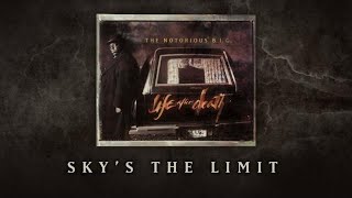 The Notorious B.I.G. - Sky&#39;s The Limit (feat. 112) (Official Audio)