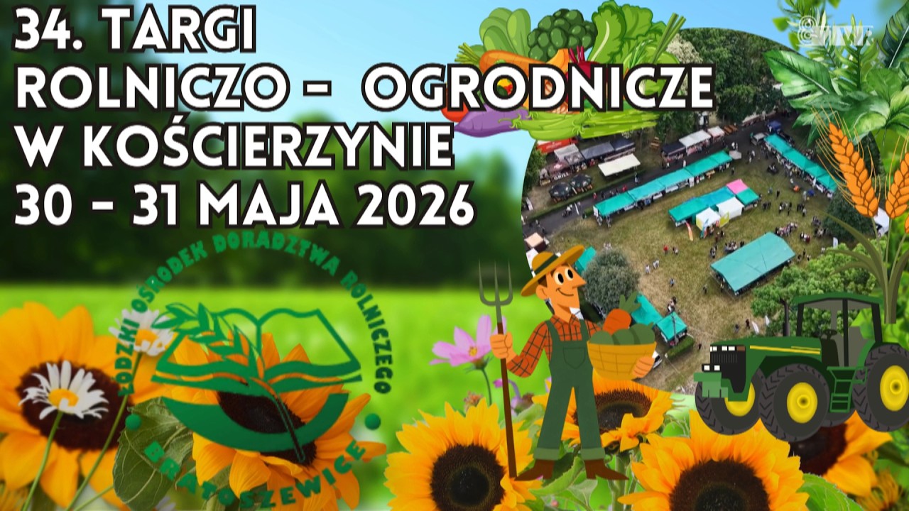 34. Targi Rolniczo-Ogrodnicze w Kościerzynie