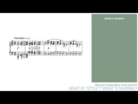 Musical Composition, Craft and Art #23 - On Style and Norms