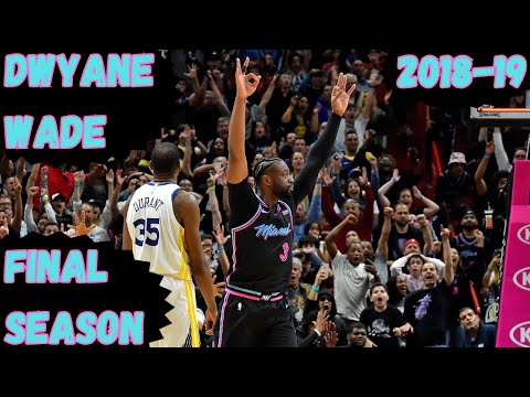 Dwyane Wade's Final NBA Season - 2018-19
