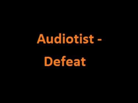 Audiotist - Defeat