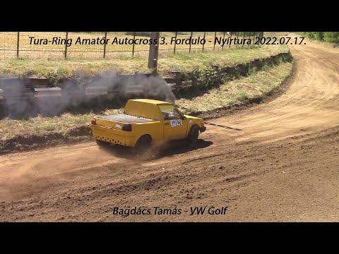 Bagdács Tamás - VW Golf Amatőr Autocross 3. Forduló - Nyírtura 2022.07.17.