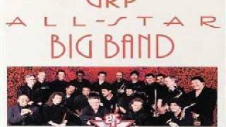 "The Sidewinder" —GRP All Star Big Band