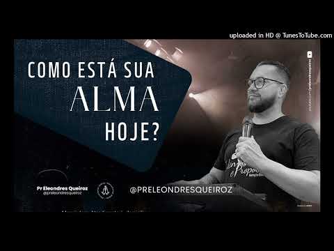 Devocional Como esta sua alma hoje? 3 Fev 23