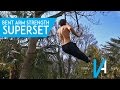 Bent Arm Strength Superset