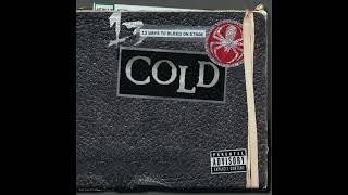 Cold - She Said
