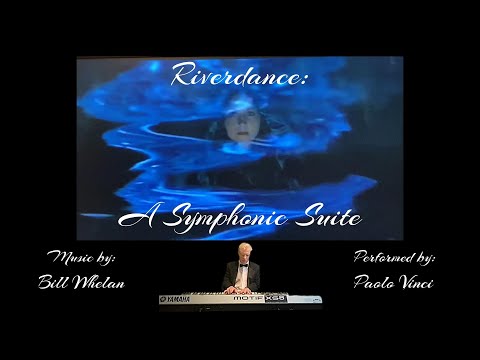 Riverdance - A Symphonic Suite