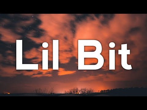Nelly & Florida Georgia Line - Lil Bit (Lyrics)