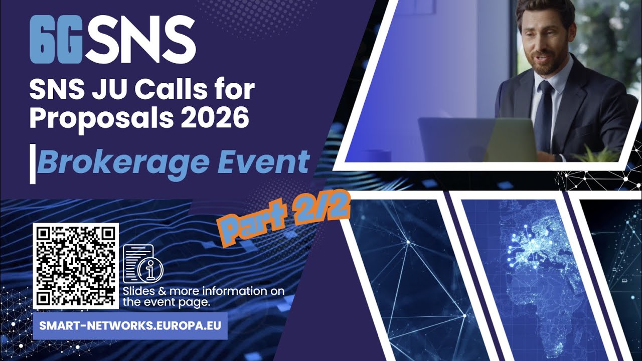 SNS JU Calls for Proposals 2026 – Brokerage Event (Part 2)