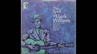 Wearin&#39; Out Your Walkin&#39; Shoes ~ Hank Williams, Sr. (1961) (Mono Overdub)