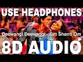 Deewangi Deewangi 8D Audio 0