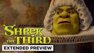 Shrek the Third  An Ogre As King?!  Extended Previ