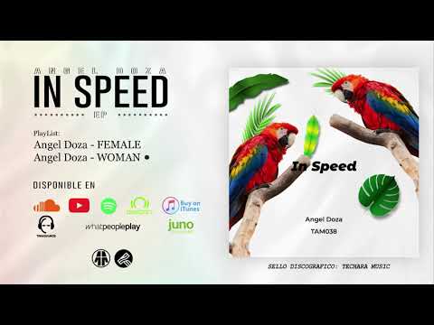 Angel Doza - Woman (Original Mix) @techaramusic #Afro #House