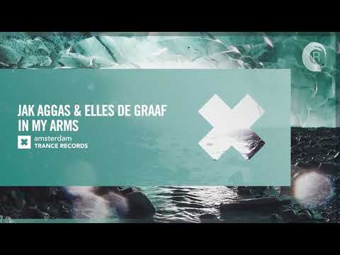 Jak Aggas & Elles de Graaf - In My Arms [Amsterdam Trance] Extended